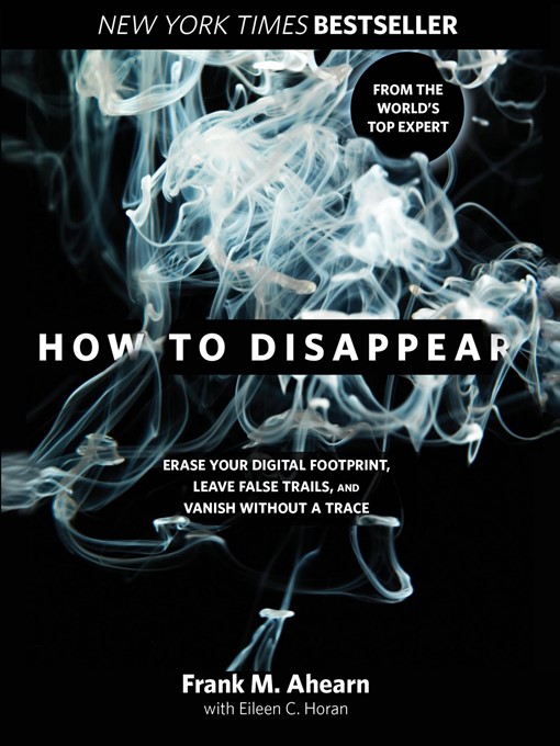 Title details for How to Disappear by Frank Ahearn - Available